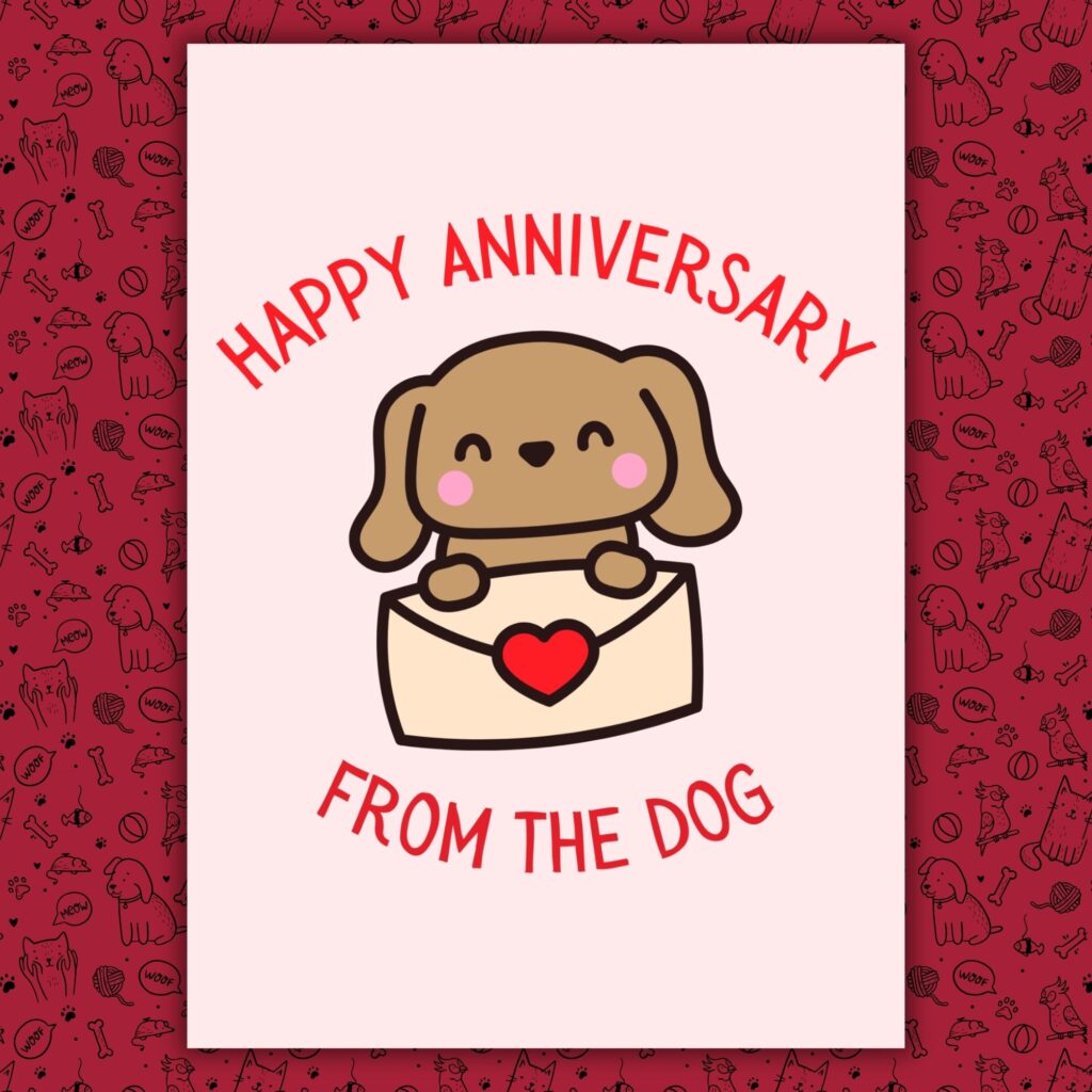 Happy Anniversary Card From the Dog