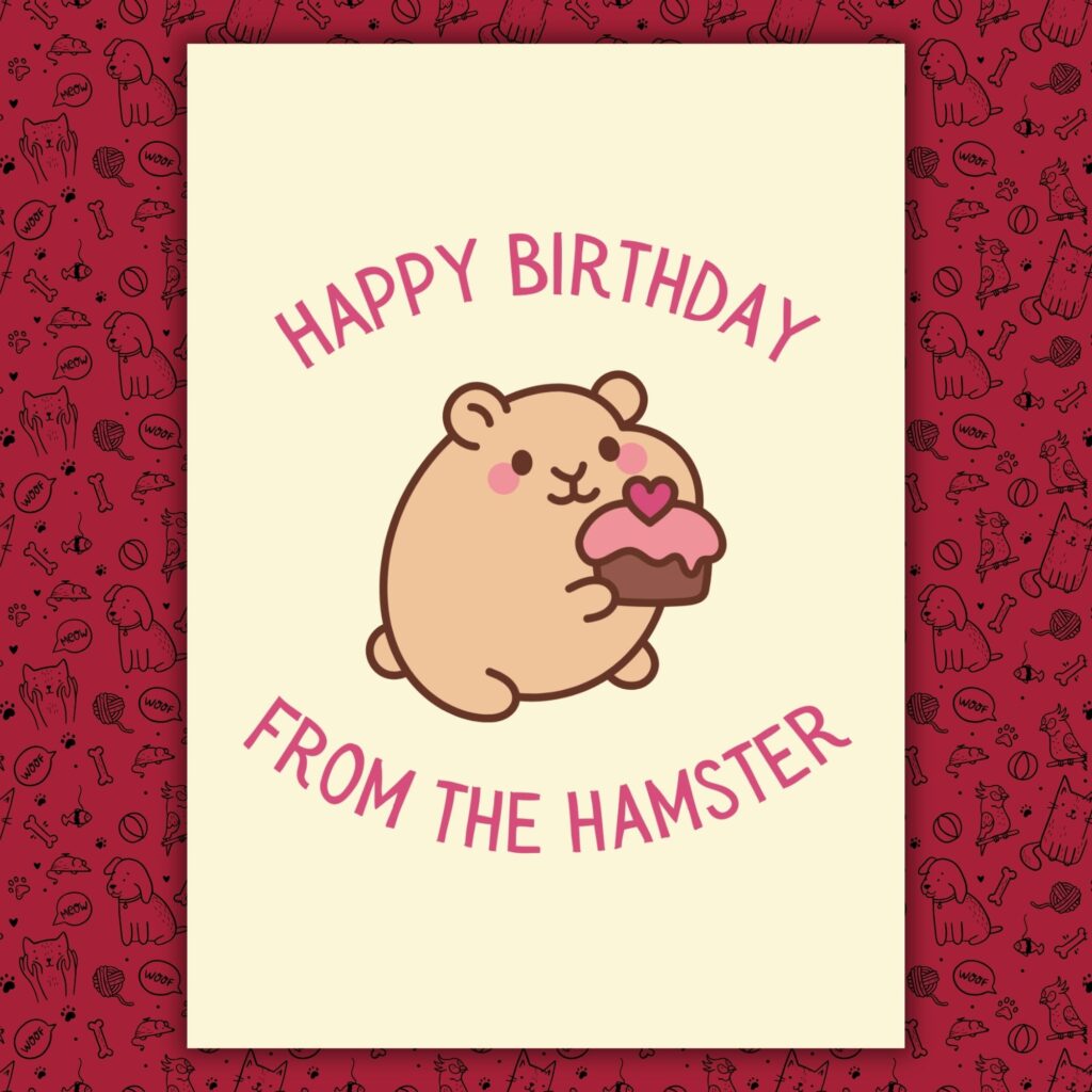 Happy Birthday Card From The Hamster
